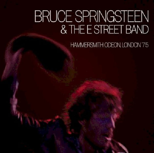 Bruce Springsteen & The E Street Band - Hammersmith odeon, london '75 (CD)