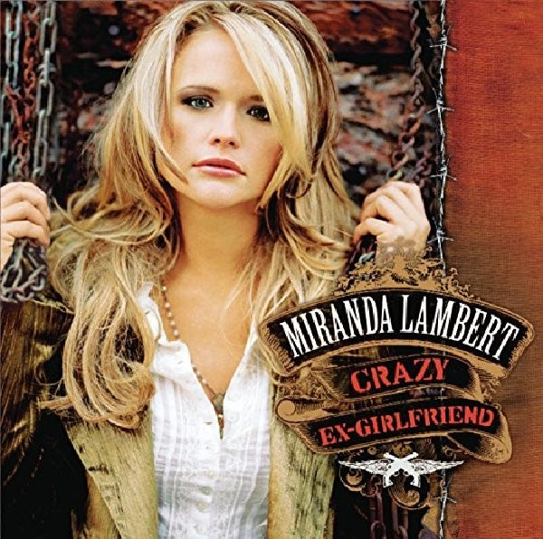 Miranda Lambert - Crazy ex-girlfriend (CD) - Discords.nl