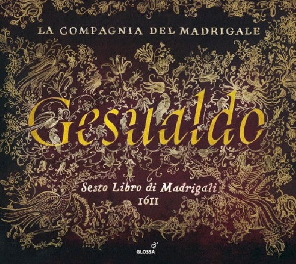 C. Gesualdo - Sesto un libro di madrigali 1611 (CD) - Discords.nl
