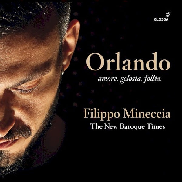 Filippo Mineccia - Orlando: amore. gelosia. follia. (CD) - Discords.nl