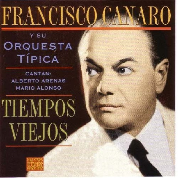Francis Canaro - Tiempos viejos (CD) - Discords.nl