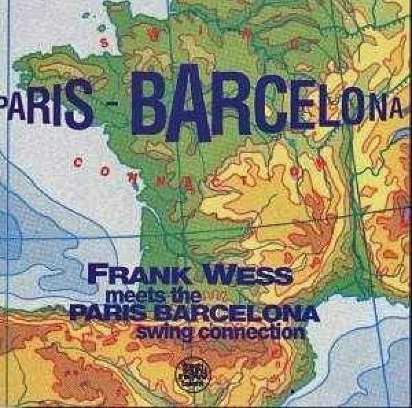 Paris-barcelona Swing Con - Frank wess meets barcelon (CD) - Discords.nl