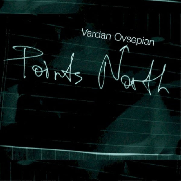 Vardan Ovsepian - Points north (CD) - Discords.nl