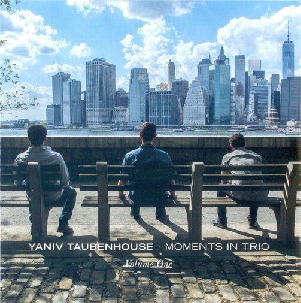 Yaniv Taubenhouse - Moments in trio vol.1 (CD) - Discords.nl