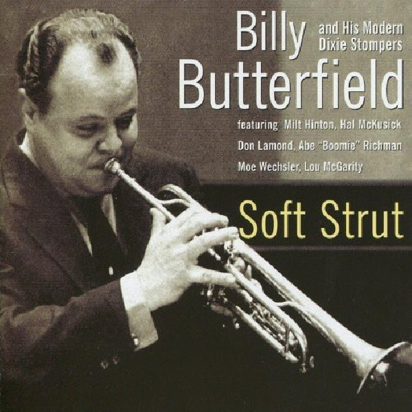 Billy Butterfield - Soft strut (CD) - Discords.nl