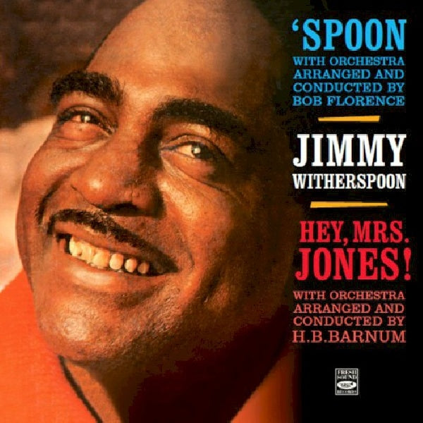 Jimmy Witherspoon - Spoon + hey, mrs. jones! (CD) - Discords.nl