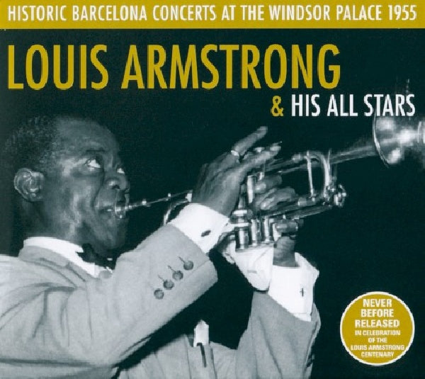 Louis & His All Armstrong -stars - Historic barcelona concerts at the windsor palace 1955 (CD)