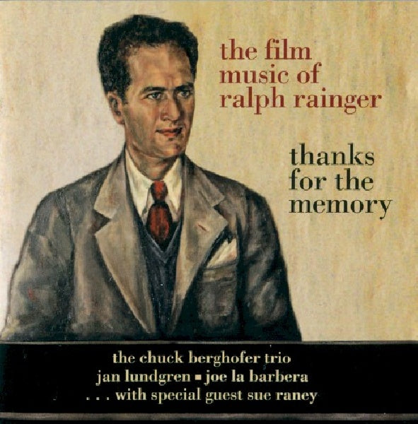 Chuck Berghofer -trio- - Thanks for the memory - film music of ralph rainge (CD) - Discords.nl