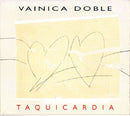 Vainica Doble - Taquicardia (CD) - Discords.nl