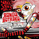 Bongo Botrako - Revoltosa (CD) - Discords.nl