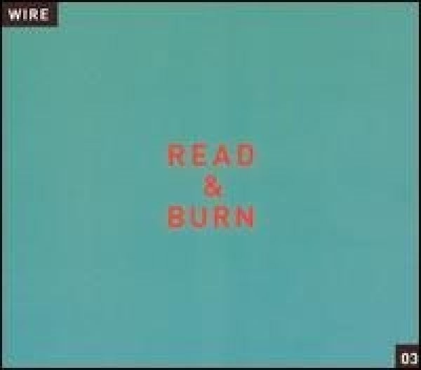 Wire - Read and burn 03 (CD)