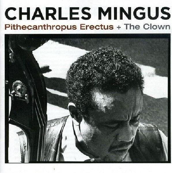 Charles Mingus - Pithecantropus erectus (CD) - Discords.nl