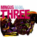 Charles Mingus -trio- - Mingus three (CD) - Discords.nl