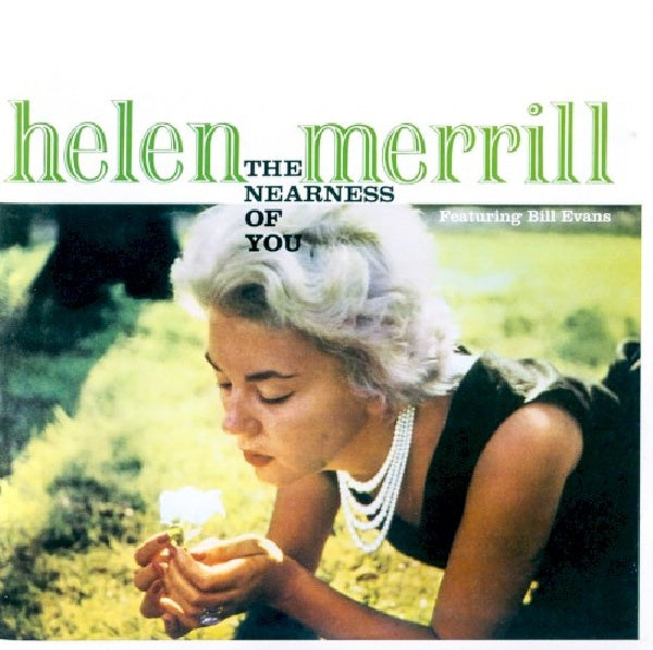 Helen Merrill - Nearness of you + you've got a date with the blues (CD) - Discords.nl