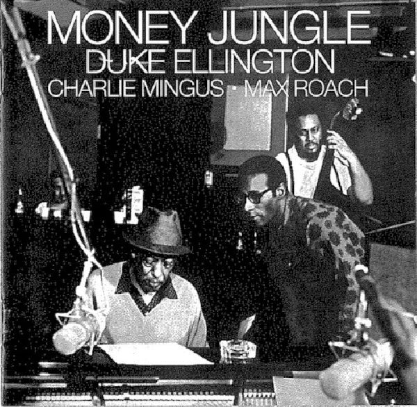 Duke Ellington /charles Mingus/max Roach - Money jungle (CD) - Discords.nl