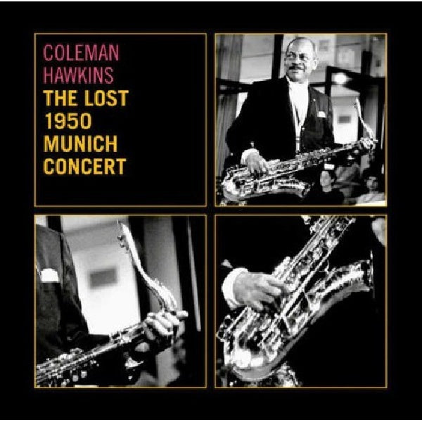 Coleman Hawkins - Lost 1950 munich concert (CD) - Discords.nl