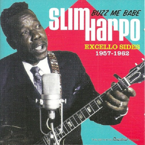 Slim Harpo - Buzz me babe - excello sides 1957-1962 (CD) - Discords.nl