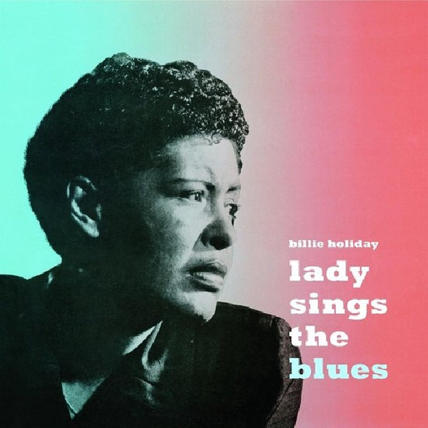 Billie Holiday - Lady sings the blues (LP) - Discords.nl