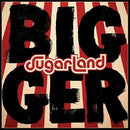 Sugarland - Bigger (CD) - Discords.nl