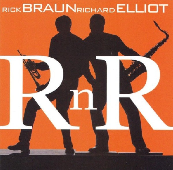 Rick Braun /richard Ellio - Rnr (CD) - Discords.nl