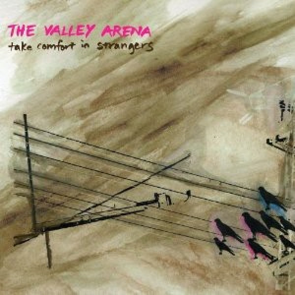 Valley Arena - Take comfort in strangers (CD)