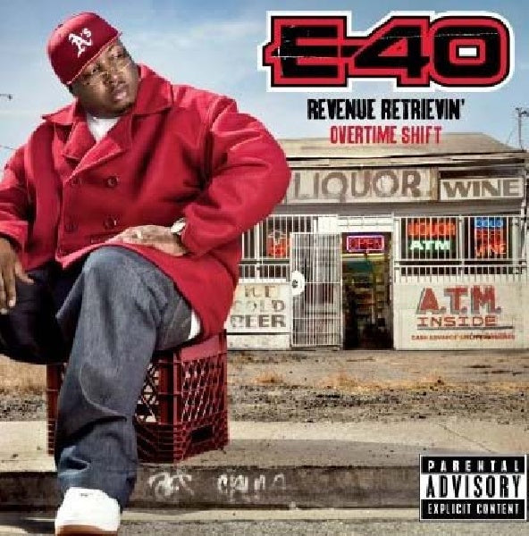 E-40 - Revenue retrievin: overtime shift (CD) - Discords.nl