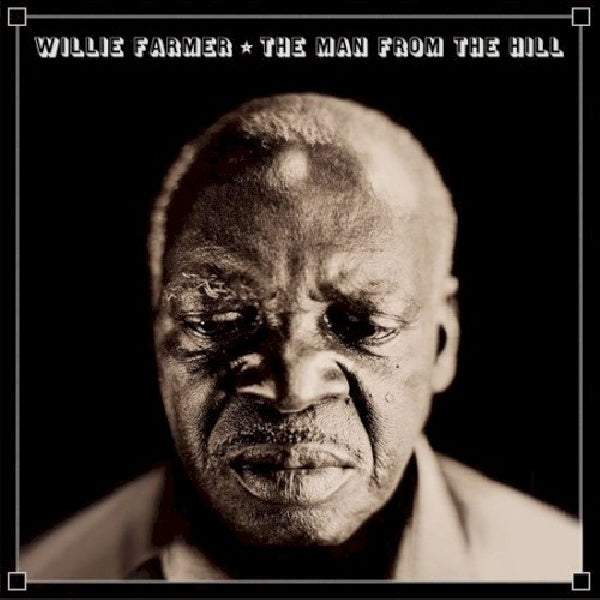 Willie Farmer - Man from the hill (CD)