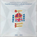 London Philharmonic Orchestra - Thames diamond jubilee pageant (CD) - Discords.nl