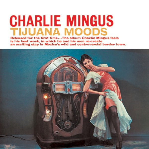 Charles Mingus - Tijuana moods (CD) - Discords.nl