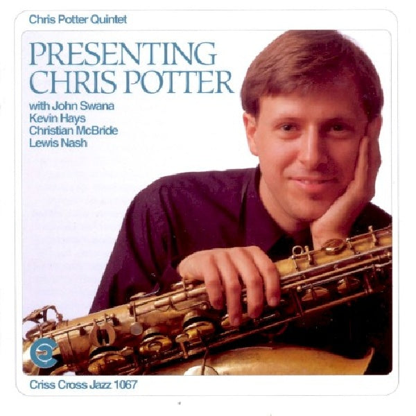 Chris Potter -quintet- - Presenting chris potter (CD) - Discords.nl