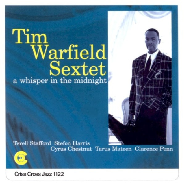 Tim Warfield -sextet- - Whisper in the midnight (CD)