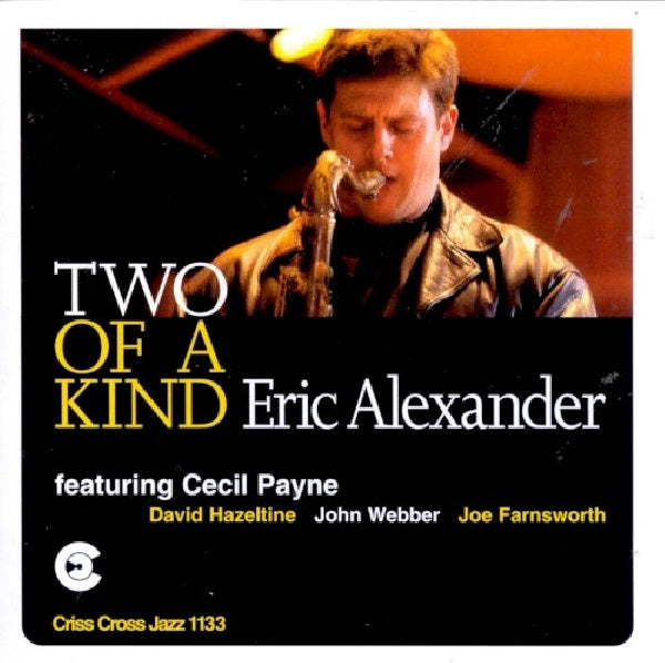 Eric Alexander - Two of a kind (CD) - Discords.nl
