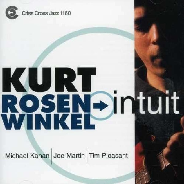 Kurt Rosenwinkel -quartet- - Intuit (CD) - Discords.nl