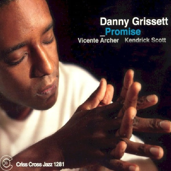 Danny Grissett -trio- - Promise (CD) - Discords.nl