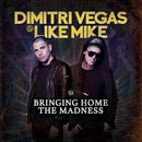 Dimitri Vegas & Like Mike - Bringing home the madness (CD) - Discords.nl