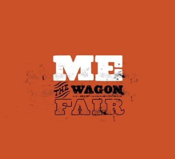 Me - Wagon fair (CD) - Discords.nl