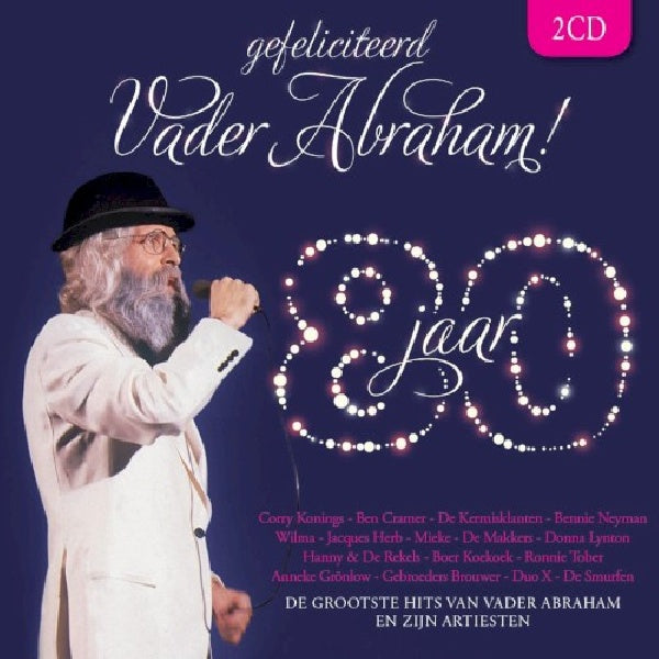 Vader Abraham - Gefeliciteerd vader abraham 80 jaar (CD) - Discords.nl