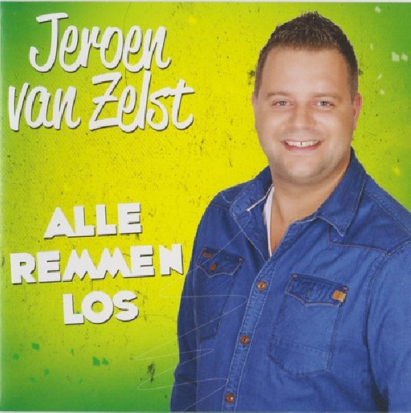 Jeroen Van Zelst - Alle remmen los (CD)