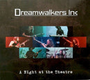 Dreamwalkers Inc - A night at the theatre (CD) - Discords.nl