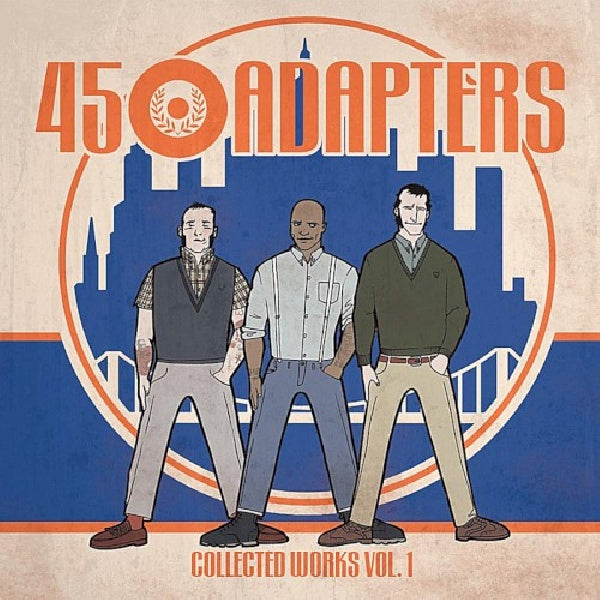 45 Adapters - Collected works vol. 1  (10-inch)