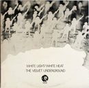 Velvet Underground, The - White Light/White Heat (LP Tweedehands) - Discords.nl