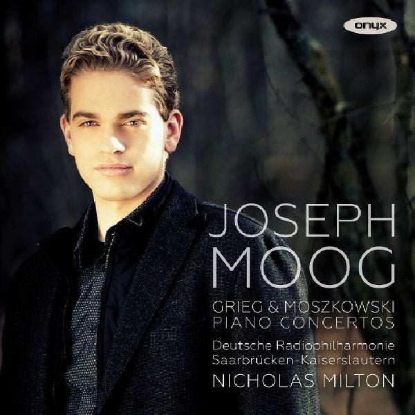 Joseph Moog - Grieg & moszkowski piano concertos (CD) - Discords.nl