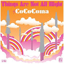 Cococoma - Things are not all right (CD) - Discords.nl