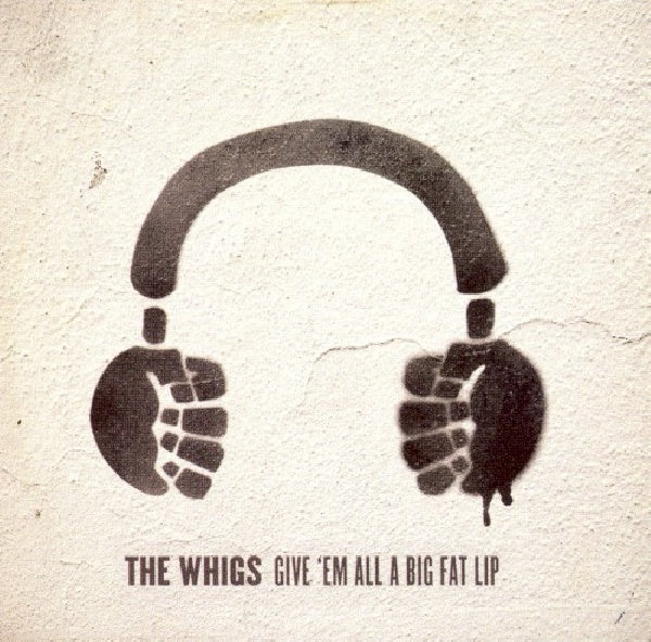 Whigs - Give 'em all a big fat li (CD) - Discords.nl