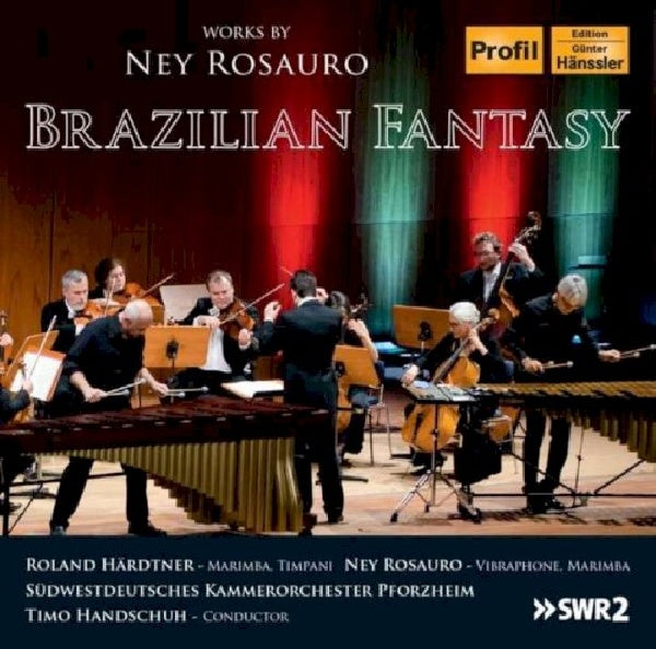 Ney Rosauro - Brazilian fantasy (CD) - Discords.nl
