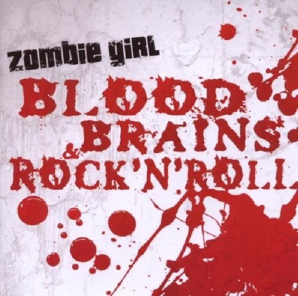 Zombie Girl - Blood, brains & rock'n'.. (CD) - Discords.nl