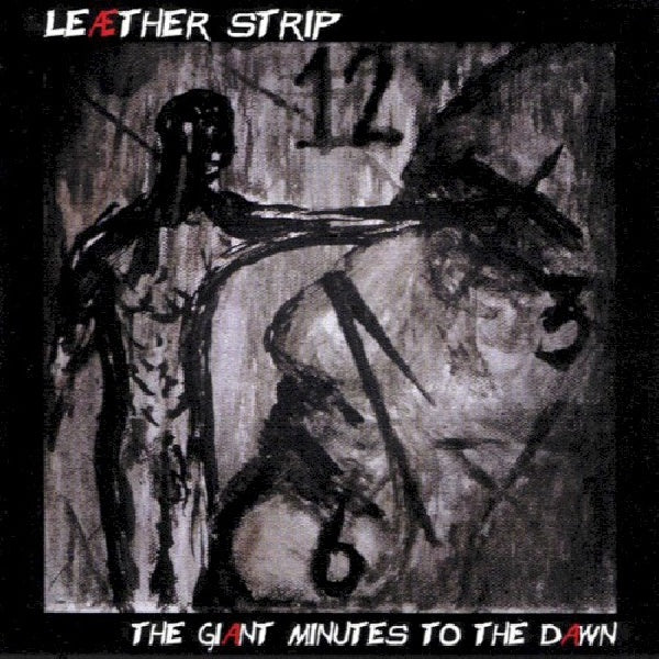 Leaether Strip - Giant minutes to the dawn (CD) - Discords.nl