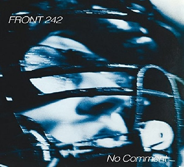 Front 242 - No comment + politics of pressure (CD) - Discords.nl