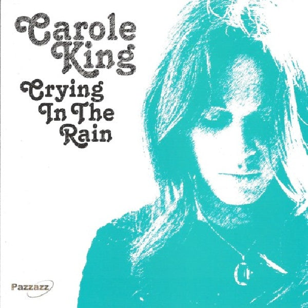 Carole King - Crying in the rain (CD) - Discords.nl