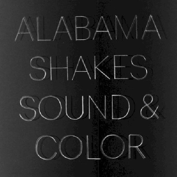 Alabama Shakes - Sound & color (CD) - Discords.nl
